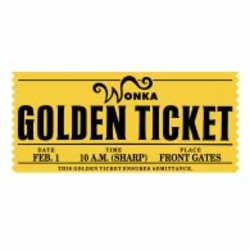 A golden ticket