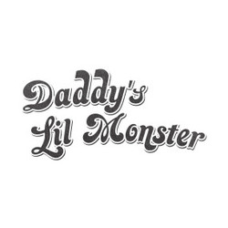 Daddy's lil monster