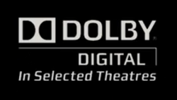 Dolby in selected theatres