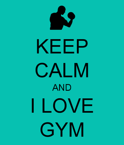 I love gym