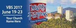 Mighty fortress vbs