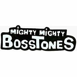 Mighty mighty bosstones