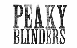 Peaky blinders