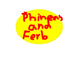 Phineas and ferb