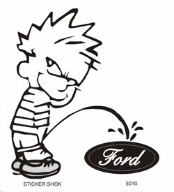 Piss on ford