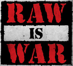 Raw is war