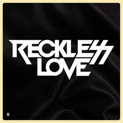 Reckless love