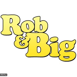 Rob and big