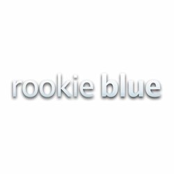 Rookie blue