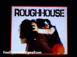 Rough house
