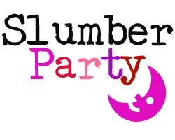 Slumber party