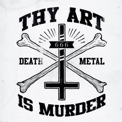 Thy art is murder