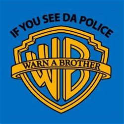 Warn a brother